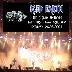 Iced Earth : The Glorius Festivals Part Two - Bang Your Head